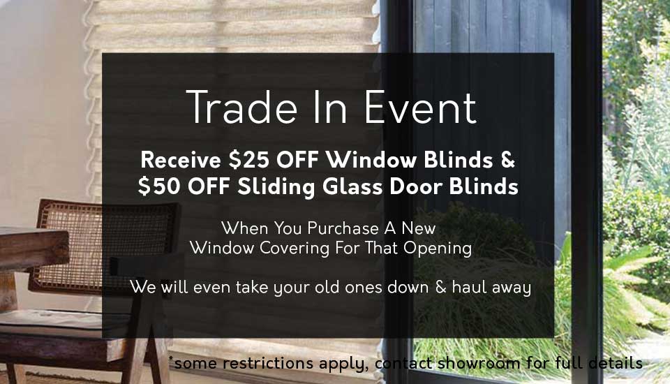 trade in event for at home blinds